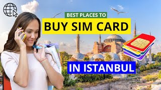 Where To Buy SIM Cards While Traveling in Istanbul  The Best amp Cheapest Options [upl. by Halley]