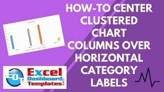 Howto Center Excel Clustered Chart Columns Over Horizontal Category Labels [upl. by Nyrtak286]