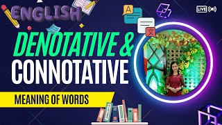 Denotative amp Connotative Meaning of Words [upl. by Felecia234]