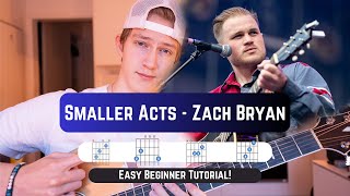 How To Play Smaller Acts EXACTLY Like Zach Bryan [upl. by Nemsaj]