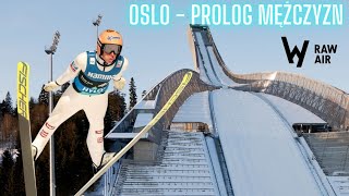 RAW AIR OSLO 2024  PROLOG MĘŻCZYZN KWALIFIKACJE NORWESKIE TOURNEE CZAS ZACZĄĆ [upl. by Nit]