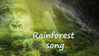 Rainforest song [upl. by Best]