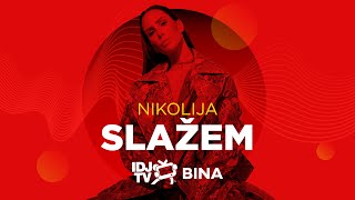 NIKOLIJA  SLAZEM LIVE  IDJTV BINA [upl. by Steele]