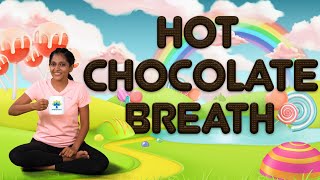 Breathing Exercise for Kids  Yoga for Kids  Hot Chocolate Breath  Yoga Guppy with Rashmi Ramesh [upl. by Yelreveb]