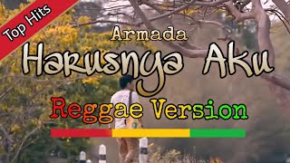 Armada  Harusnya Aku Reggae Version Lirik amp Video Cover By Yan Zyan  Harusnya Aku Cover [upl. by Yorle674]