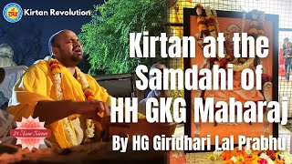 Kirtan by HG Giridhari Lal Prabhu at the Samadhi of HH GKG Maharaj  Kirtan Revolution [upl. by Horton]