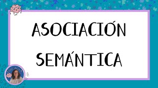 Actividad  Asociación Semántica [upl. by Keel]