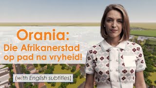 Orania The Afrikaner city on its way to freedom English subtitles [upl. by Stewardson]