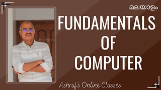 FUNDAMENTALS OF COMPUTER  MALAYALAM [upl. by Perrie308]