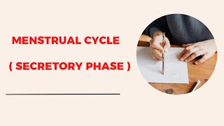 Menstrual cycle  Secretory phaseluteal phase [upl. by Nnanerak]