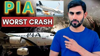 The Worst Crash of Pakistani FlightPIA flight 8303 CrashAsif Sultan [upl. by Liamsi]