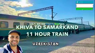 Khiva to Samarkand Train  11 Hours Train Journey in Uzbekistan 🇺🇿 [upl. by Ylil616]