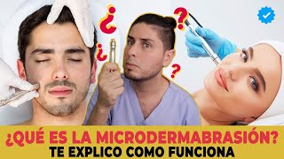 Microdermabrasión ¿El mejor tratamiento para tu rostro  DOCTOR LEMUS [upl. by Nylhtiak]