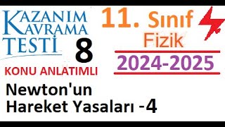 11 Sınıf Fizik MEB Kazanım Kavrama Testi 8  2024 2025  Newtonun Hareket Yasaları 4  AYT Fizik [upl. by Dallman988]