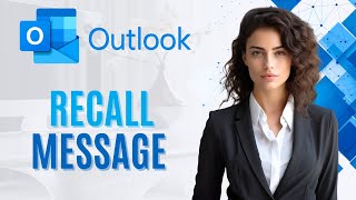 How To Recall Mail Message in Outlook  Real Simple 2024 [upl. by Urion]