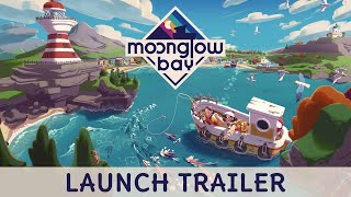 Moonglow Bay  Launch Trailer [upl. by Haldan205]