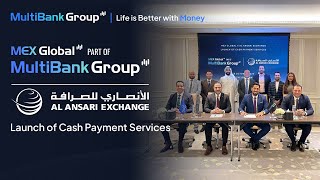 Al Ansari Exchange x MultiBank Group  Launch of Cash Payment Services [upl. by Dumas506]