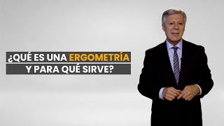 ¿QUÉ ES UNA ERGOMETRÍA Y PARA QUÉ SIRVE [upl. by Acker]