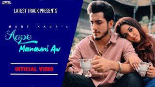 New Punjabi song  AAPE MANUANI AW ISHAN BAGGA amp SIMRAN NARULA HARF KAURLATEST PUNJABI SONG 2022 [upl. by Lajib]