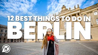 12 BEST THINGS TO DO IN BERLIN [upl. by Trenna]