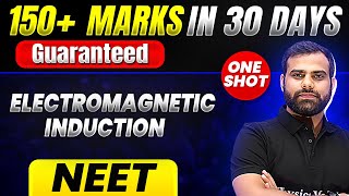 150 Marks Guaranteed ELECTROMAGNETIC INDUCTION  Quick Revision 1 Shot  Physics for NEET [upl. by Mag]