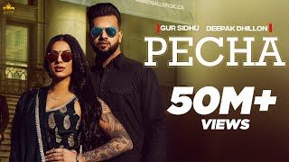 PECHA Official Video Gur Sidhu Deepak Dhillon Veet Baljit  Punjabi Song 2023 [upl. by Leoy640]