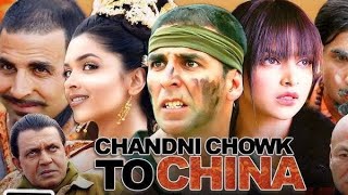 Chandni Chowk To Chaina Full Movie  Akshay Kumar  Deepika padukone  Mithun C  Facts and Review [upl. by Ekusoyr]