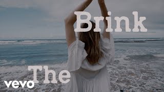 Gretta Ray  The Brink Lyric Video [upl. by Zack786]