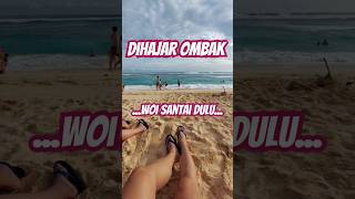 Dihajar ombak pantai melastiWoi santai dulu ITMRN67punyacerita [upl. by Fried]