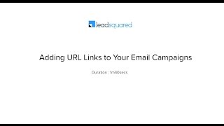 Email marketing tutorial How to easily add hyperlinks to your emails in LeadSquared [upl. by Anissej]