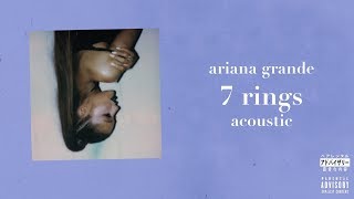 Ariana Grande  7 Rings Acoustic [upl. by Enihsnus258]