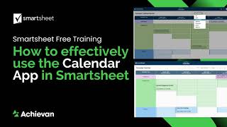 Smartsheet Free Training How to effectively use the Calendar App in Smartsheet [upl. by Certie]