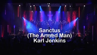 Sanctus The Armed Man K Jenkins [upl. by Ahsimin447]