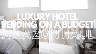 LUXURY HOTEL BEDDING ON A BUDGET  AMAZON HOME HAUL  AMAZON BEDDING HAUL  HOME DECOR HAUL [upl. by Ardnekat]