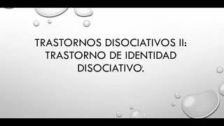 Trastorno de identidad disociativo con énfasis en neurobiología [upl. by Colburn72]