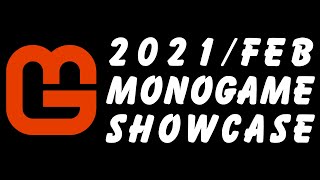 MonoGame Showcase 2021 February  RAW BGM 4K [upl. by Martino]