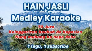 Hain Jasli Medley Dusun Karaoke [upl. by Almena]