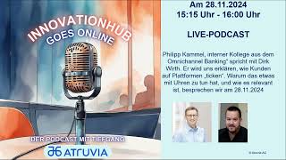 Innovation Hub goes online vom 28112024 mit Philipp Kammel [upl. by Ateloj433]