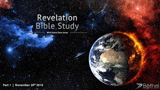 Revelation Bible Study Part 1 Introduction Chapter 1 [upl. by Warp236]