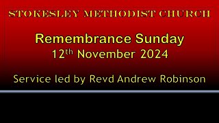 Stokesley Methodist Church  10am 12th November 2024 [upl. by Thomajan]