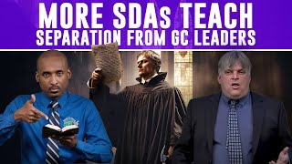 More SDAs Teach Separation From GC Leaders AntiPas Is My Faithful Martyr Don’t Reveal You Are SDA [upl. by Koller]