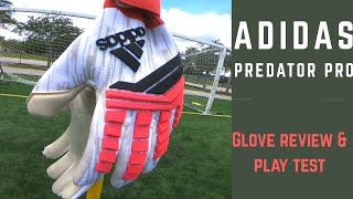 Goalkeeper Glove Review Adidas Predator Pro quotCold Bloodquot GK Gloves [upl. by Llenaj]