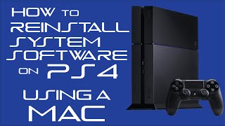 How to Reinstall PS4 System Software Using a Mac [upl. by Thgirw]