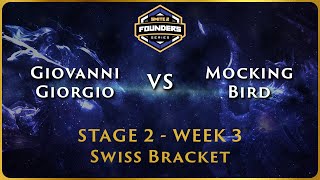 SMITE 2 Founders Series  Stage 2 Swiss  EMEA Week 3  Giovanni Giorgio vs Mockingbird [upl. by Oicnevuj]