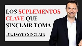 Los 3 Suplementos Clave que David Sinclair Toma  Dr David Sinclair [upl. by Ardnasirhc867]