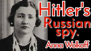 Anna Wolkoff  Hitlers Russian spy in London [upl. by Akemyt]