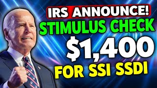 IRS ANNOUNCEMENT FOR 1400 NEW DEPOSITS OF quotSTIMULUS CHECKquot COMING IN DAYS FOR SOCIAL SECURITY SSDI [upl. by Carmen]