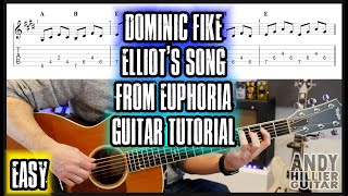 Dominic Fike  Elliot’s Song Guitar Tutorial From Euphoria [upl. by Andert191]