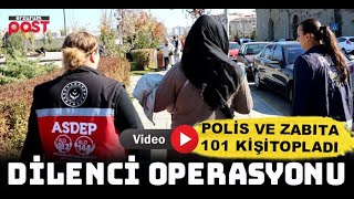 Polis ve Zabıtadan Erzurumda dilenci operasyonu [upl. by Bonn]