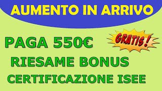 PAGA 550  RIESAME BONUS IN ARRIVO E CERTIFICAZIONE ISEE DELLE POSTE ITALIANE TOTALMENTE GRATIS [upl. by Toomin]